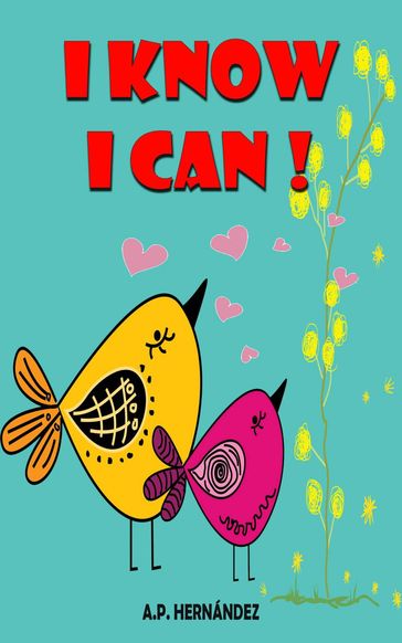 I Know I Can! - A.P. Hernández