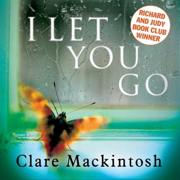 I Let You Go - Clare Mackintosh