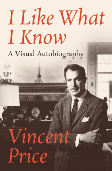 I Like What I Know - Vincent Price
