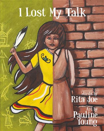 I Lost My Talk - Pauline Young - Rita Joe
