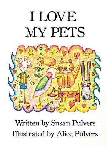 I Love My Pets - Susan Pulvers
