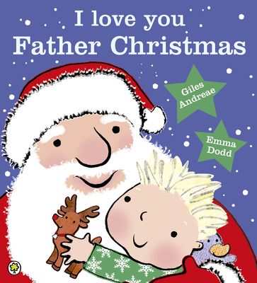 I Love You, Father Christmas - Andreae Giles