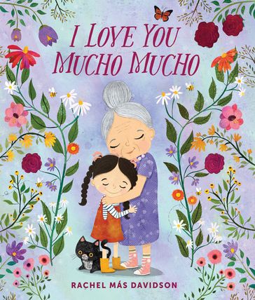 I Love You Mucho Mucho - Rachel Mas Davidson