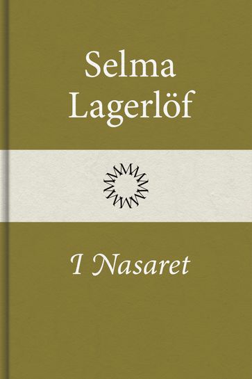 I Nasaret - Selma Lagerlof