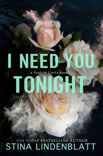 I Need You Tonight - Stina Lindenblatt