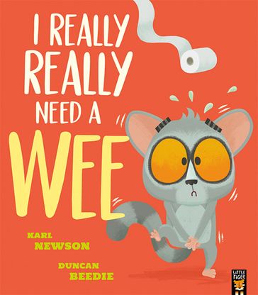 I Really, Really Need a Wee - Karl Newson