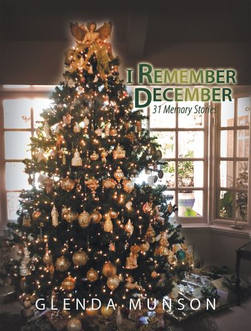 I Remember December - Glenda Munson