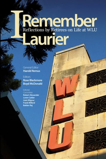 I Remember Laurier - Harold Remus