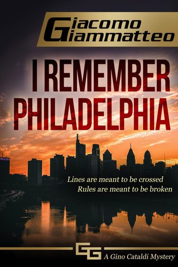 I Remember Philadelphia - Giacomo Giammatteo