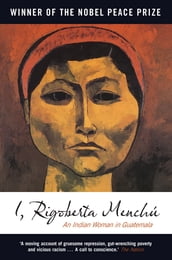 I, Rigoberta Menchú