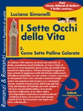 I SETTE OCCHI DELLA VITA 05