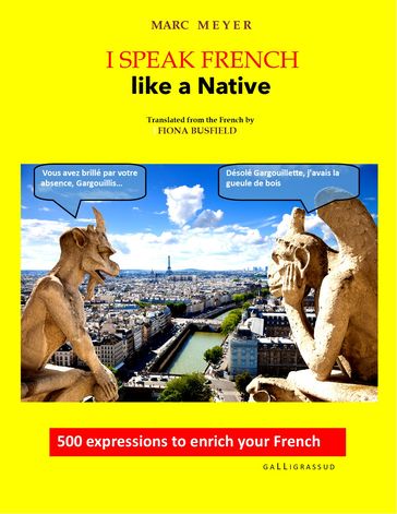 I SPEAK FRENCH LIKE A NATIVE - FIONA BUSFIELD - Marc Meyer