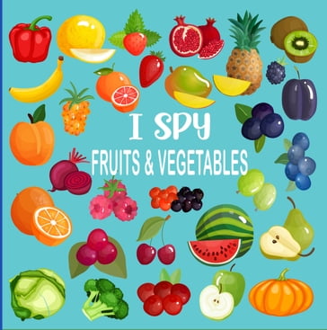 I Spy Fruits & Vegetables - Little Bean House