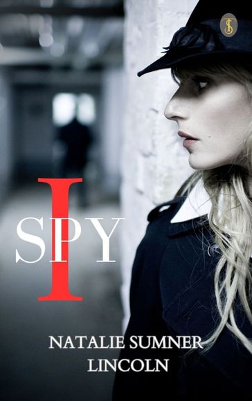 I Spy - Natalie Sumner Lincoln