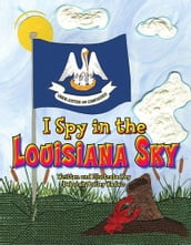 I Spy in the Louisiana Sky