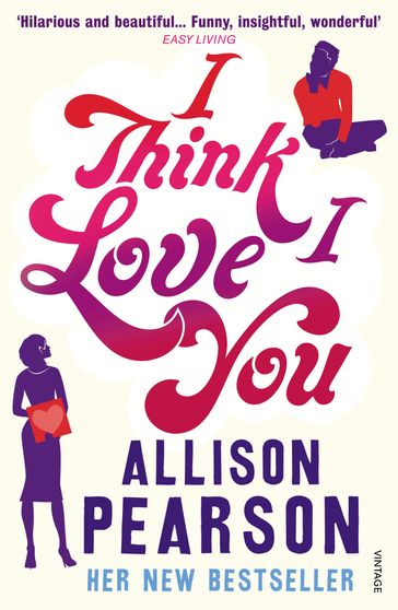 I Think I Love You - Allison Pearson