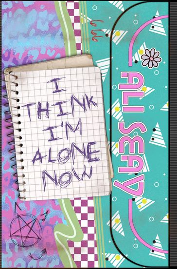 I Think I'm Alone Now - Ali Seay