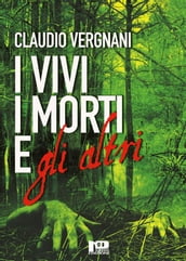 I Vivi, i Morti e gli Altri