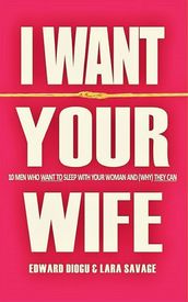 I Want Your Wife