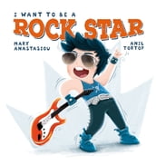 I Want to be a Rock Star