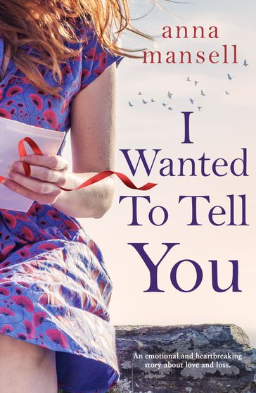 I Wanted to Tell You - Anna Mansell