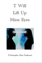 I  Will Lift Up Mine Eyes