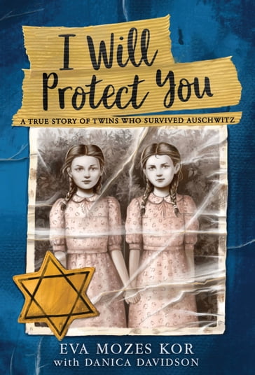 I Will Protect You - Eva Mozes Kor