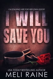 I Will Save You