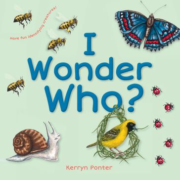 I Wonder Who? - Kerryn Ponter