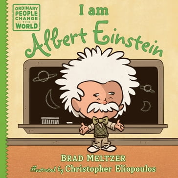 I am Albert Einstein - Brad Meltzer