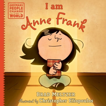 I am Anne Frank - Brad Meltzer