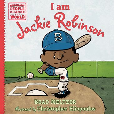 I am Jackie Robinson - Brad Meltzer