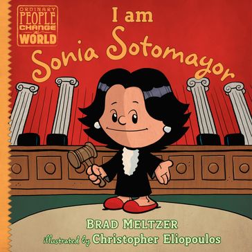 I am Sonia Sotomayor - Brad Meltzer