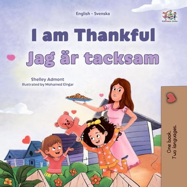 I am Thankful Jag är tacksam - Shelley Admont - KidKiddos Books