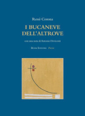 I bucaneve dell altrove