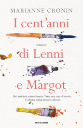 I cent anni di Lenni e Margot