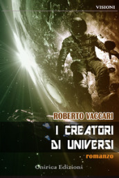 I creatori di universi