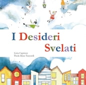 I desideri svelati