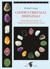 I dodici cristalli essenziali