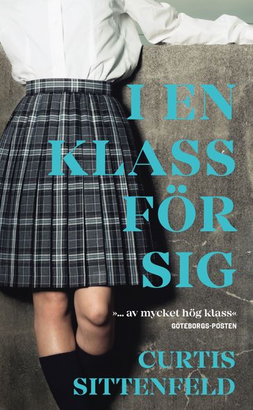 I en klass för sig - Curtis Sittenfeld - Miroslav Sokcic