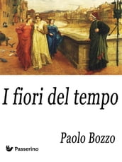 I fiori del tempo