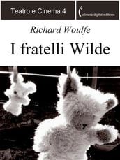 I fratelli Wilde