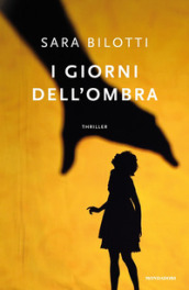 I giorni dell ombra