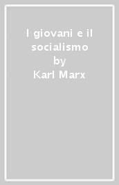 I giovani e il socialismo