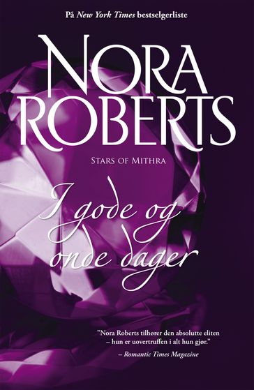 I gode og onde dager - Nora Roberts