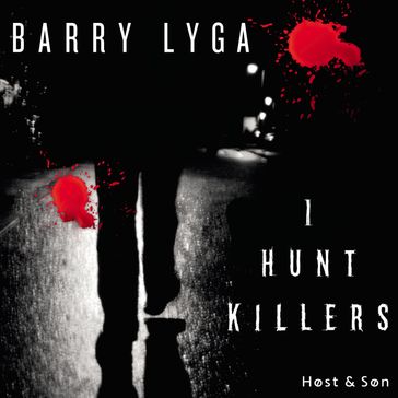 I hunt killers - Barry Lyga