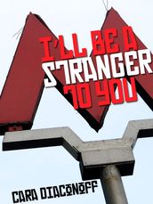 I ll Be A Stranger To You