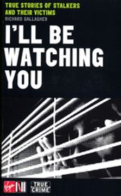 I ll Be Watching You