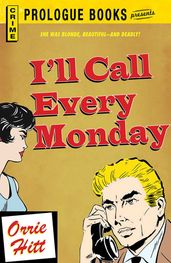 I ll Call Every Monday