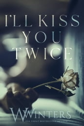 I ll Kiss You Twice